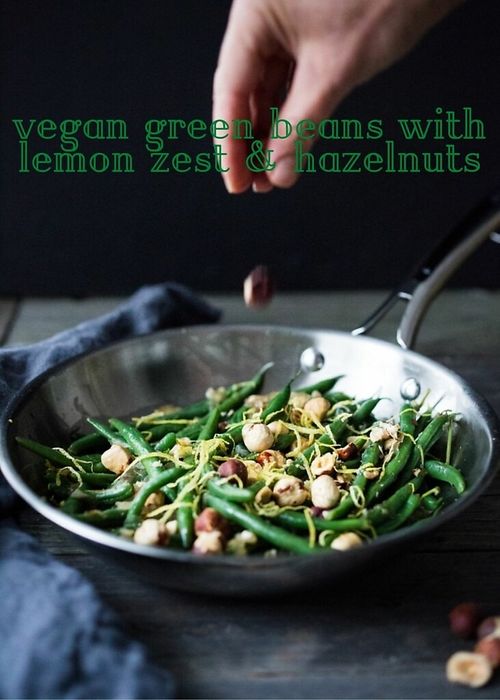 Vegan Green Beans With Lemon Zest & Hazelnuts - Healthy Vegan Recipes - HappyCow