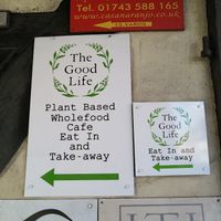  at The Good Life Wholefood Restaurant in Shrewsbury