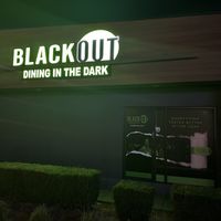   at BLACKOUT Dining in the Dark in Las Vegas
