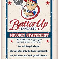 Mission statement  at Batter Up Pancakes in Fresno