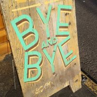  at The Bye and Bye in Portland