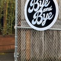   at The Bye and Bye in Portland