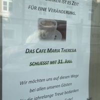 Für immer geschlossen!!!  at Café Maria Theresia in Merano