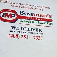  at Bossman's Pizza in San Jose