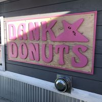 Such a cute sign! at Dank Donuts in Big Bear Lake