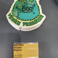 BigFoot is Vegan (btw)  at BESTIES Vegan Paradise - Hollywood in Hollywood