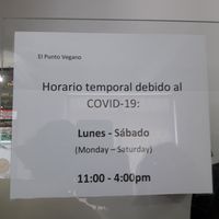 Hours as of November 04, 2020 at El Punto Vegano in Catano