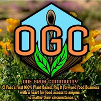 💚💚💚 at One Grub Community in El Paso