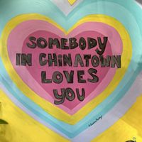 Chinatown loves you  at Spring Cafe in New York City