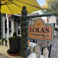 Sign   at Lola's Taqueria in Belvedere