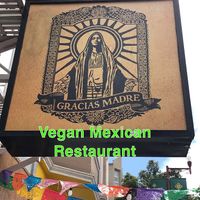 I love this Mexican Restaurant   at Gracias Madre in San Francisco