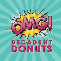 OMG at OMG Decadent Donuts in Rosebud