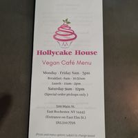 Their hours at Hollycake House in East Rochester