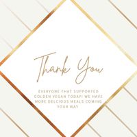 Thank you for your Business at Golden Vegan in Zachary