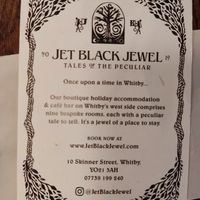 You can also stay there at Jet Black Jewel Cafe Bar in Whitby
