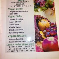 11-25-21 Thanksgiving dinner includes 1 drink 1 meats 1 dessert All sides @2601 short vine st 45219  Cincinnati oh at Vegan One Stop  in Cincinnati