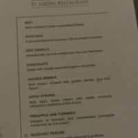 A whole menu! Hazelnut was my favoritee  at El Jardin in Monteverde