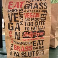 Eat more plants!  at Slutty Vegan in Dallas