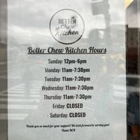 Business hours  at Better Chew Kitchen - Vallejo in Vallejo