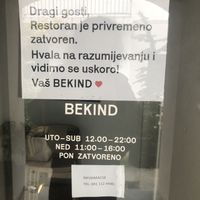 It says temporally closed   at BEKIND. in Zagreb