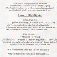 Flyer promoting the new opening, stating that they have a large selection of vegan food as well as daily-changing, freshly-produced hot dishes. Also describes the Sunday bruch (10am-2pm) and daily breakfast 8am-11am at Shahia in Leipzig