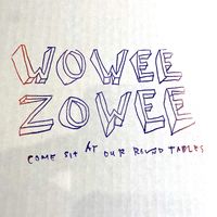   at Wowee Zowee Pizza in Tustin