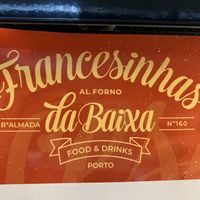 Sign  at Francesinhas Al Forno da Baixa in Porto