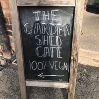 Support 100% vegan cafes. at The Garden Shed Cafe in Leamington Spa