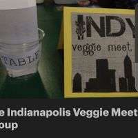  at Indianapolis Vegetarian & Vegan Meet-up Group in Indianapolis