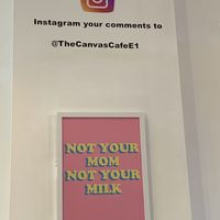 Not your milk  at The Canvas: Shoreditch in East London