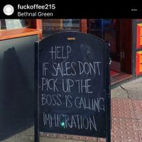 Racist sign at Fuckoffee in South East London