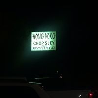 Hongs Kong Chop Suey sign at night at Hong Kong Chop Suey in Hanford