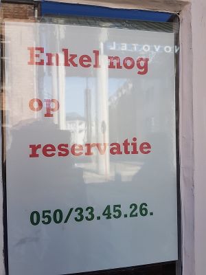 Since recently, only on reservation! (???) at De Bron - Pre-order only - Maybe closed in Bruges
