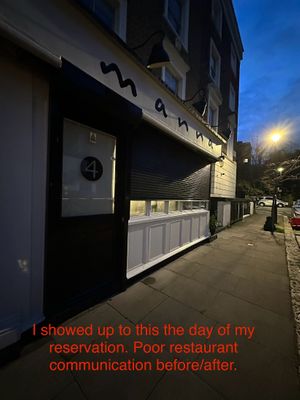 I had a reservation on this day and I was not informed that the restaurant would be closed. This is very inconsiderate to customers who pay to travel to the restaurant.  at Manna London Restaurant - Maybe closed in North West London
