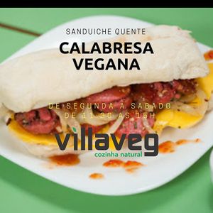 Calabresa at Villaveg Cozinha Natural in Belo Horizonte