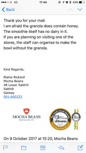 Hey just so everyone knows! I was wondering if the smoothie bowl is vegan without the honey on top but unfortunately it's not   at Mocha Beans in Galway