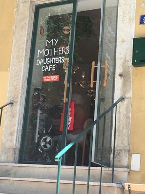Best vegan cafe name ever :-) at My Mother's Daughters  in Lisbon