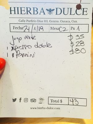 143 pesos. So cheap!  at Hierba Dulce in Oaxaca