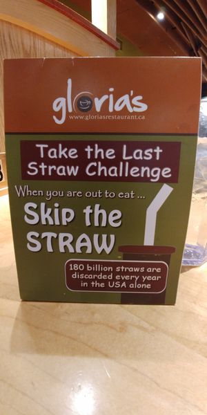 Skip the STRAW Campain at Gloria's Restaurant in Sudbury