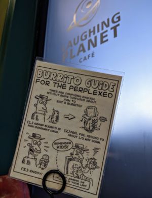 Love this! at Laughing Planet Cafe in Bloomington