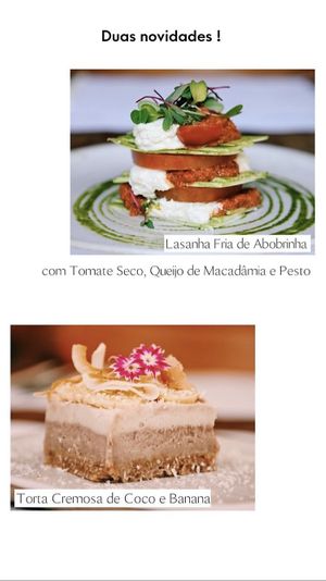 Lasanha de abobrinha e torta de côco com banana  at Namah Bistro in Belo Horizonte