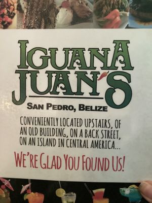   at Iguana Juan's in San Pedro
