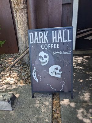 Sign out front at Dark Hall Coffee in Phoenix