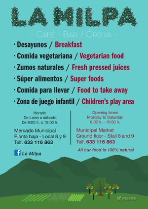 La Milpa
Organic Vegetarian- Vegan-Raw food in Orgiva, Las Alpujarras at La Milpa in Orgiva