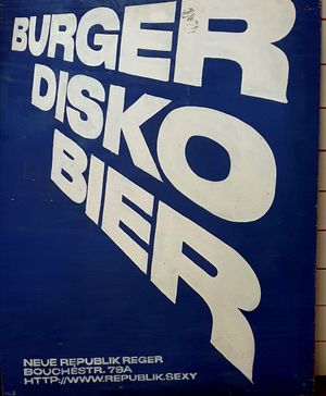  at Neue Republik Reger in Berlin