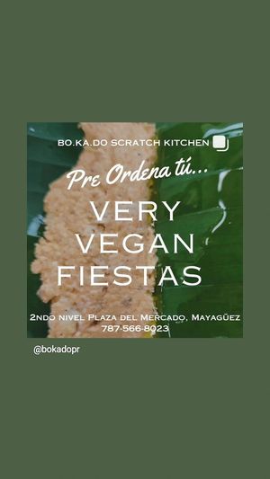 Pre order your Very Vegan Fiestas kit and enjoy this holiday season. at Bo.ka.do in Mayaguez