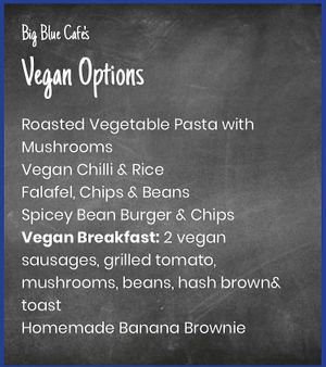 Vegan menu at The Big Blue Cafe in Totton