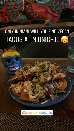 Late night nachos at Charly's Vegan Tacos in Miami