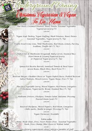Christmas To-Go
Vegetarian & Vegan Menu

Begins: Tuesday 1st December 2020 at Underground Dining in Bangor