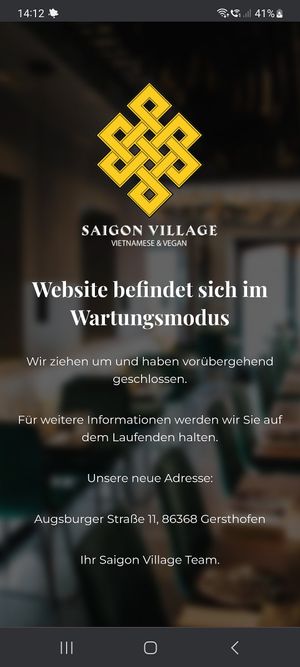 Caution! It is temporary closed, because they are moving! at Saigon Village in Gersthofen